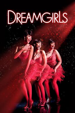 Dreamgirls – Rüya Kızlar