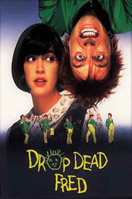 Drop Dead Fred – Yok Ol Fred