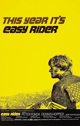Easy Rider – Özgürlüğün Bedeli