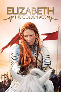 Elizabeth: The Golden Age – Elizabeth: Altın Çağ
