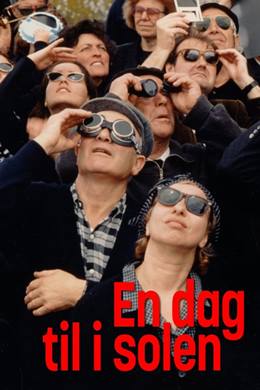 En Dag Til i Solen – Güneşli Bir Gün