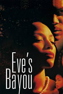 Eve’s Bayou – Eve’nin Sırrı