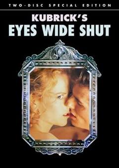 Eyes Wide Shut – Gözü Tamamen Kapalı