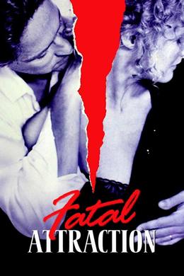 Fatal Attraction – Öldüren Cazibe