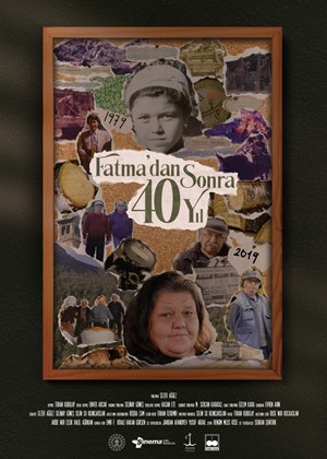 Fatma’dan Sonra 40 Yıl