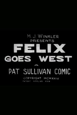 Felix Goes West – Felix Batıya Gidiyor