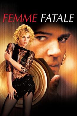 Femme Fatale – Öldüren Kadın