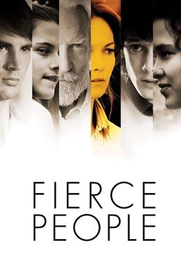 Fierce People – Acımasız Hayatlar