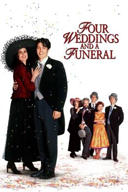 Four Weddings and a Funeral – Dört Nikah Bir Cenaze