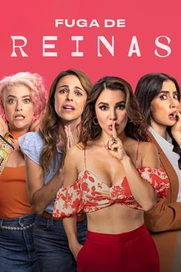 Fuga de Reinas – Kaçak Kraliçeler