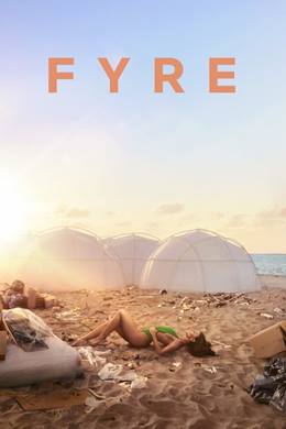 Fyre – FYRE: Festival Fiyaskosu