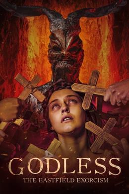 Godless: The Eastfield Exorcism – Godless: Şeytan Tohumu