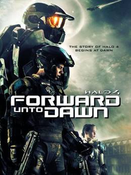 Halo 4: Forward Unto Dawn – Halo 4: Şafağa Kadar Hücum