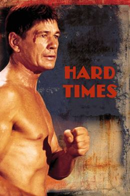 Hard Times – Çıplak Yumruk