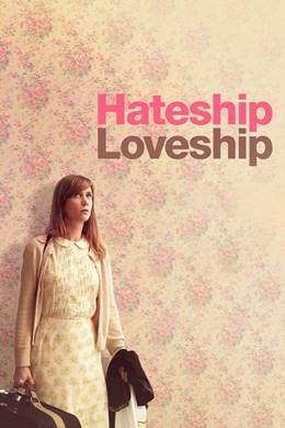Hateship Loveship – Aşk ve Nefret