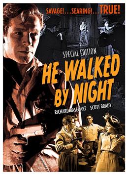 He Walked by Night – Gecelerin Hakimi