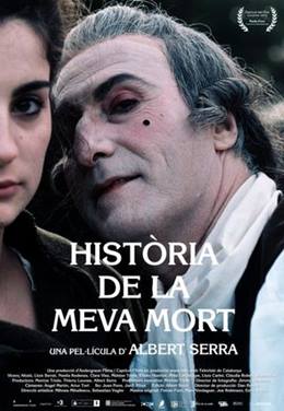 Història De La Meva Mort – Ölümümün Hikayesi