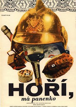 Horí, Má Panenko – Koşun İtfaiyeciler