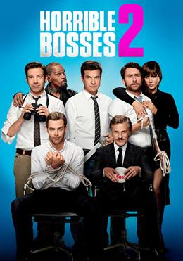 Horrible Bosses 2 – Patrondan Kurtulma Sanatı 2