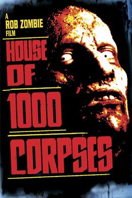 House of 1000 Corpses – Cesetler Evi