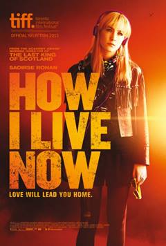 How I Live Now – Seninle Yaşıyorum