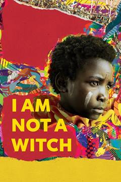 I Am Not a Witch – Ben Cadı Değilim