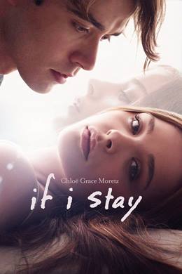 If I Stay – Eğer Yaşarsam