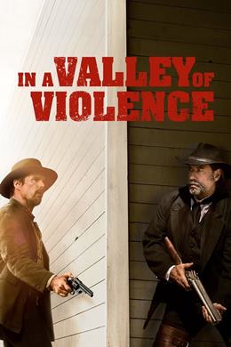 In a Valley of Violence – Şiddet Vadisinde