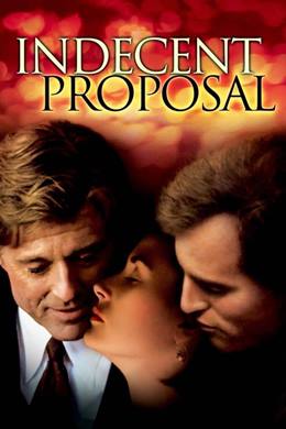 Indecent Proposal – Ahlaksız Teklif