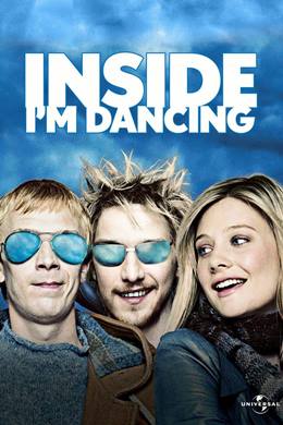 Inside I’m Dancing – İçimdeki Dans