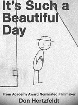 It’s Such a Beautiful Day – Ne Güzel Bir Gün