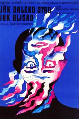 Jak Daleko Stad, Jak Blisko – Buradan Ne Kadar Uzak, Ama Ne Kadar Yakın