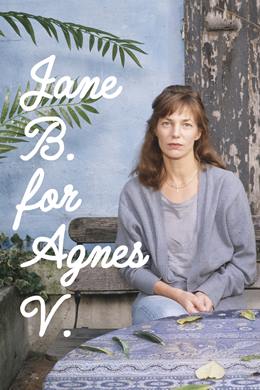 Jane B. par Agnès V. – Agnès Varda’ya Göre Jane Birkin