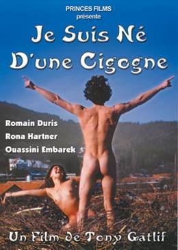 Je Suis Né D’une Cigogne – Leyleğin Çocukları