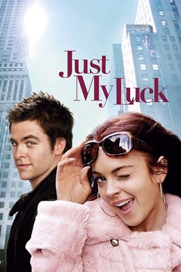 Just My Luck – Şansa Bak