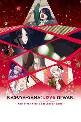 Kaguya-sama Wa Kokurasetai: First Kiss Wa Owaranai