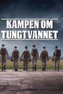 Kampen Om Tungtvannet – Ağır Su Savaşı