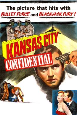 Kansas City Confidential – Kansas Gizemi