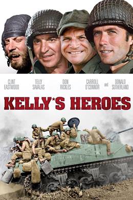 Kelly’s Heroes – Çılgın Savaşcılar