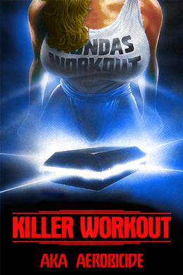 Killer Workout – Ölümcül Aerobik