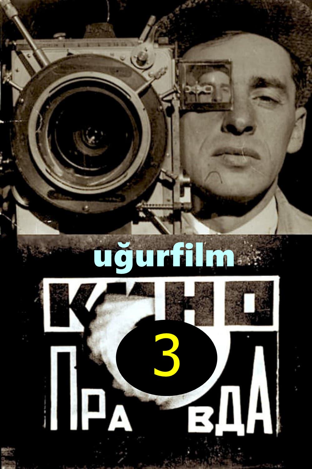 Kino-Pravda No. 3
