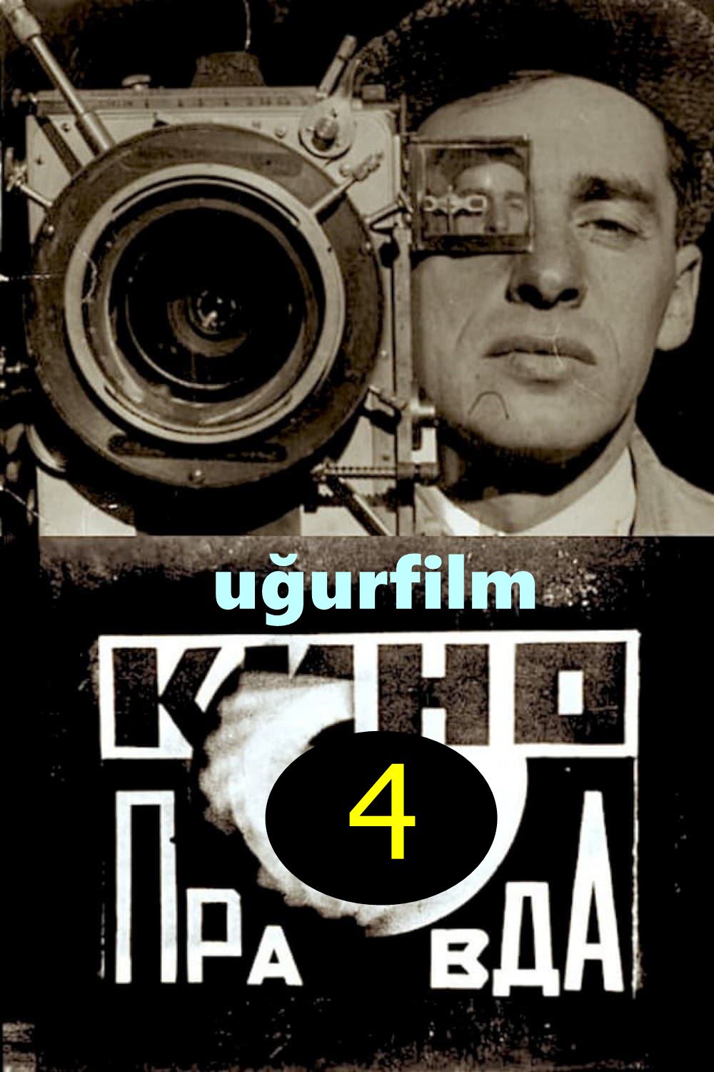 Kino-Pravda No. 4