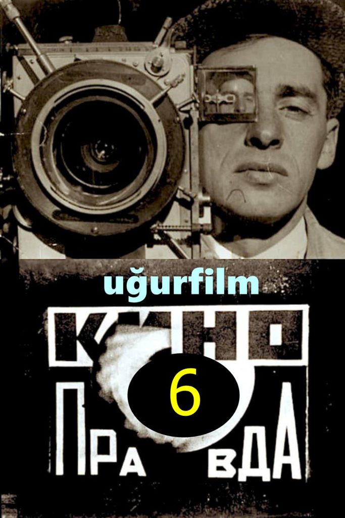 Kino-Pravda No. 6