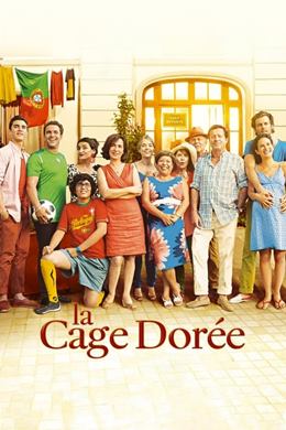 La Cage Dorée – Yaldızlı Kafes