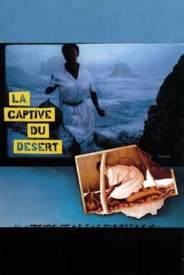 La Captive Du Désert – Çöl Tutsağı