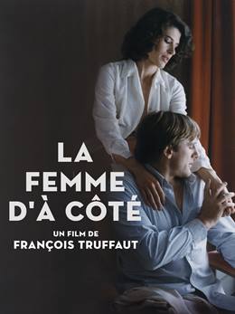 La Femme D’à Côté – Penceredeki Kadın