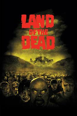 Land of the Dead – Ölüler Ülkesi