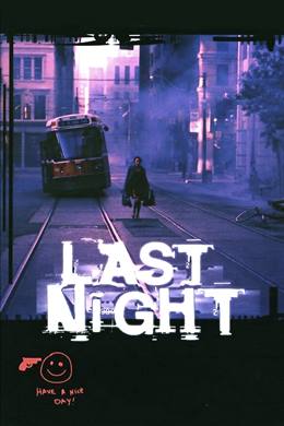 Last Night – Son Gece