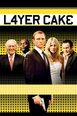 Layer Cake – Bir Dilim Suç