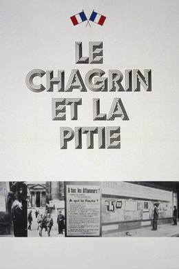 Le Chagrin Et La Pitié – Keder ve Acıma